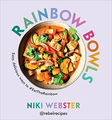 Rainbow bowls easy delicious - rainbow, bowls: