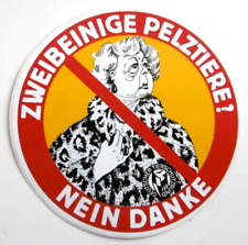 Werbe-Aufkleber Zweibeinige Pelztiere ? Nein danke Deutscher Tierschutzbund 90er