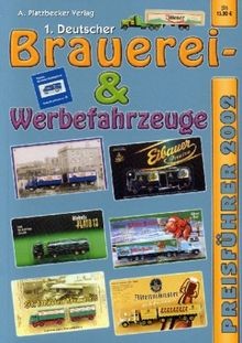Brauerei und werbefahrzeuge - und,