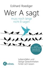 Wer A sagt ... muss noch lange nicht B sagen | Eckhard Roediger | Buch | 224 S.