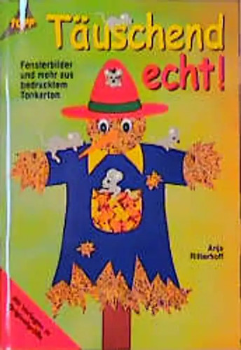 Täuschend echt