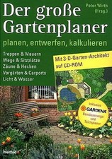 Der große Gartenplaner: planen, entwerfen, kalkulieren mit 3D Garten-Architekt -