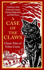 A Case of the Claws | Classic Tales of Feline Crime | Catherine Aird (u. a.)