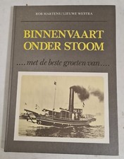 Binnenvaart onder stoom ...met