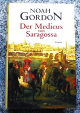 Noah Gordon - Der Medicus von Saragossa ROMAN Weltbild 2001 Gebundene Ausgabe