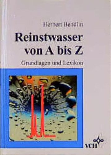 Reinstwasser von bis z - von, a