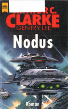 Nodus vonArthur C. Clarke & Gentry Lee (1996, Taschenbuch)
