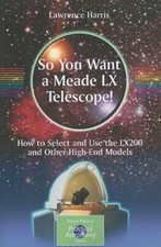 So You Want A Meade Lx
