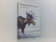 Heimliche Fährten. Zeiske