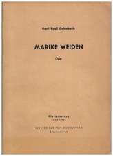 MARIKE WEIDEN Oper 1. & 2. Akt