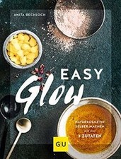 Easy Glow: Naturkosmetik zum