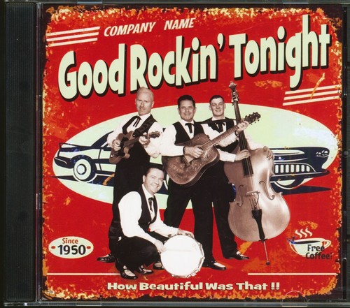 Good rockin tonight - good, how