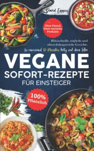 Vegane sofort rezepte für - vegane, sofort-rezepte