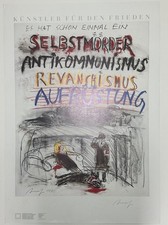 Alfred Hrdlicka, Plakat "Künstler für den Frieden", Farboffsetdruck, signiert
