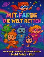 Mit Farbe die Welt retten: 30