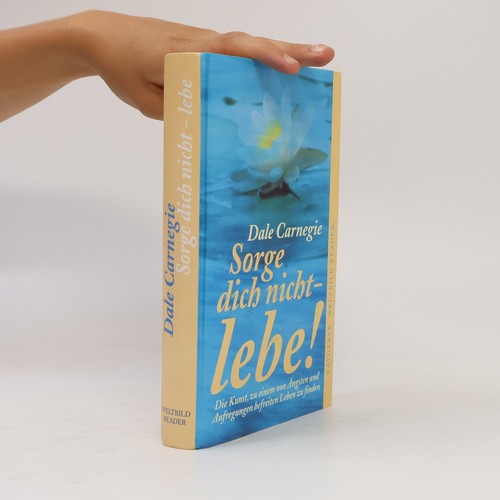 Sorge dich nicht lebe - sorge, | 