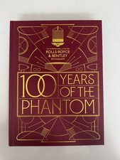 Rolls-Royce 100 Years Of The