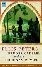 Bruder Cadfael und ein Leichnam zuviel von Peters, Ellis... | Buch | Zustand gut