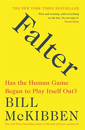 Bill mckibben falter has - ,