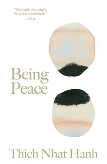 Being peace thich nhat hanh - being,