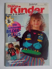 Die kleine Diana Sonderheft - Kinder von 2-6 Jahren: Die schönsten Bilderpullis