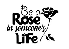 Schablone " Be a rose... " auf