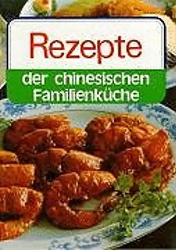 Rezepte der chinesischen