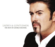 Ladies & Gentlemen: The Best of George Michael [Australia] by Michael George