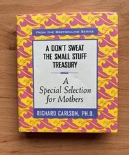 Carlson, A Don't Sweat the Small Stuff Treasury: A Special Selection for Mothers
