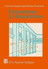 Fachrechnen für Bauzeichner (German Edition): Mit 165 Buch Teubner Verlag