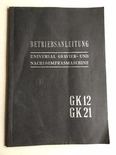 Friedrich Deckel Betriebsanleitung Deckel Gravier-Fräsmaschine GK12 /GK21