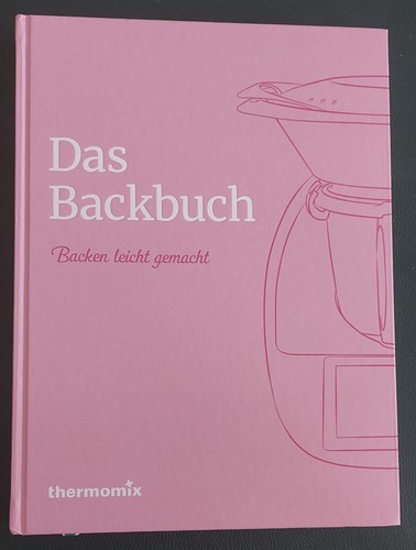 Thermomix backbuch neu ohne - thermomix,