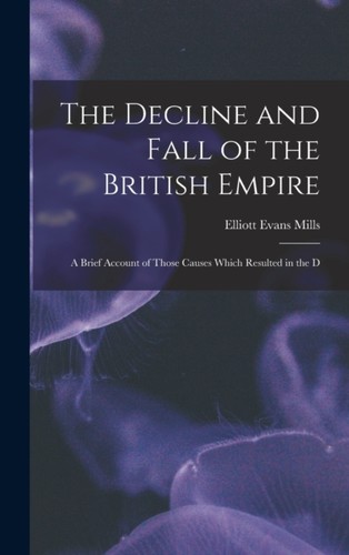 Mills decline and fall - -, of