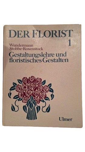 Der florist gestaltungslehre - der,
