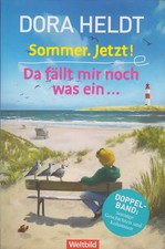 Sommer. Jetzt! / Da fällt mir