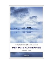 Der Tote aus dem See: Bodensee