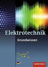 Elektrotechnik grundwissen - elektrotechnik:,