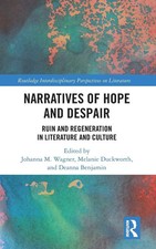 Narratives of Hope and Despair