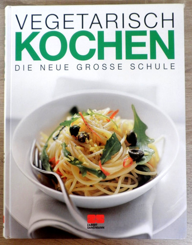 Vegetarisch kochen die neue - kochen,