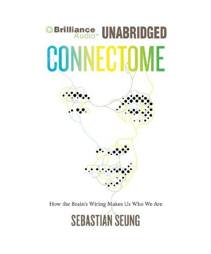Connectome how the - the, brain's