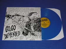 Demented Are Go LP Go, Go