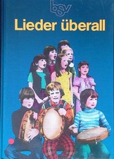 Lieder überall : e. Sing- u. Spielbuch für d. Grundschule. Haus, Karl: