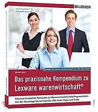 Das praxisnahe Kompendium zu Lexware warenwirtschaft®: A... | Buch | Zustand gut