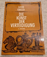 Hans Kmoch Die Kunst der Verteidigung