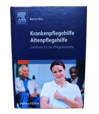 Krankenpflegehilfe Altenpflegehilfe. Lehrbuch für Pflegeassistenz 