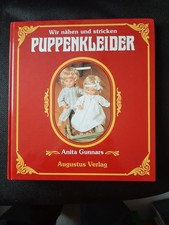 Wir nähen und stricken Puppenkleider - Anita Gunnars