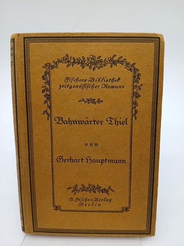 Bahnwärter thiel von gerhart - von,