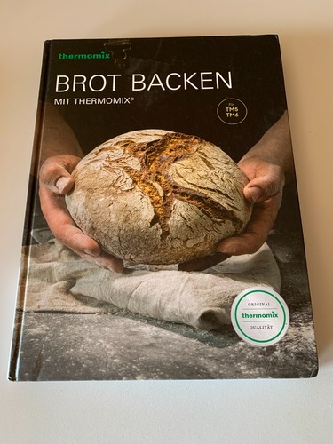 Brot backen mit - brot, thermomix