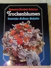 toller Ratgeber über Trockenblumen - Gestecke - Kränze