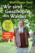 Wir sind Geschöpfe des Waldes von Wolf-Dieter Storl UNGELESEN